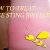 How to Treat a Bee Sting Swelling Fast